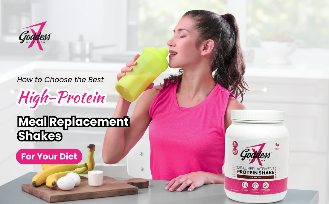 How to Choose the Best High-Protein Meal Replacement Shakes for Your Diet