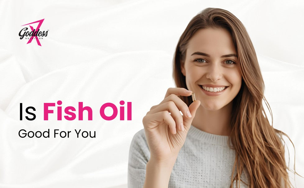 is fish oil good for you