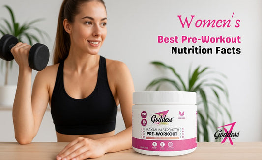 women's best pre workout nutrition facts